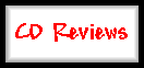 CD Reviews