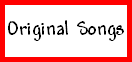Original Songs