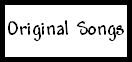 Original Songs