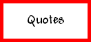 Quotes