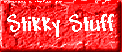 Stikky Stuff